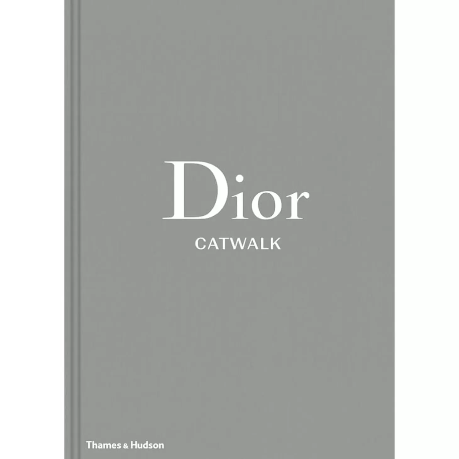 : Dior Catwalk - The Complete Collections*Thames and Hudson Ltd Shop