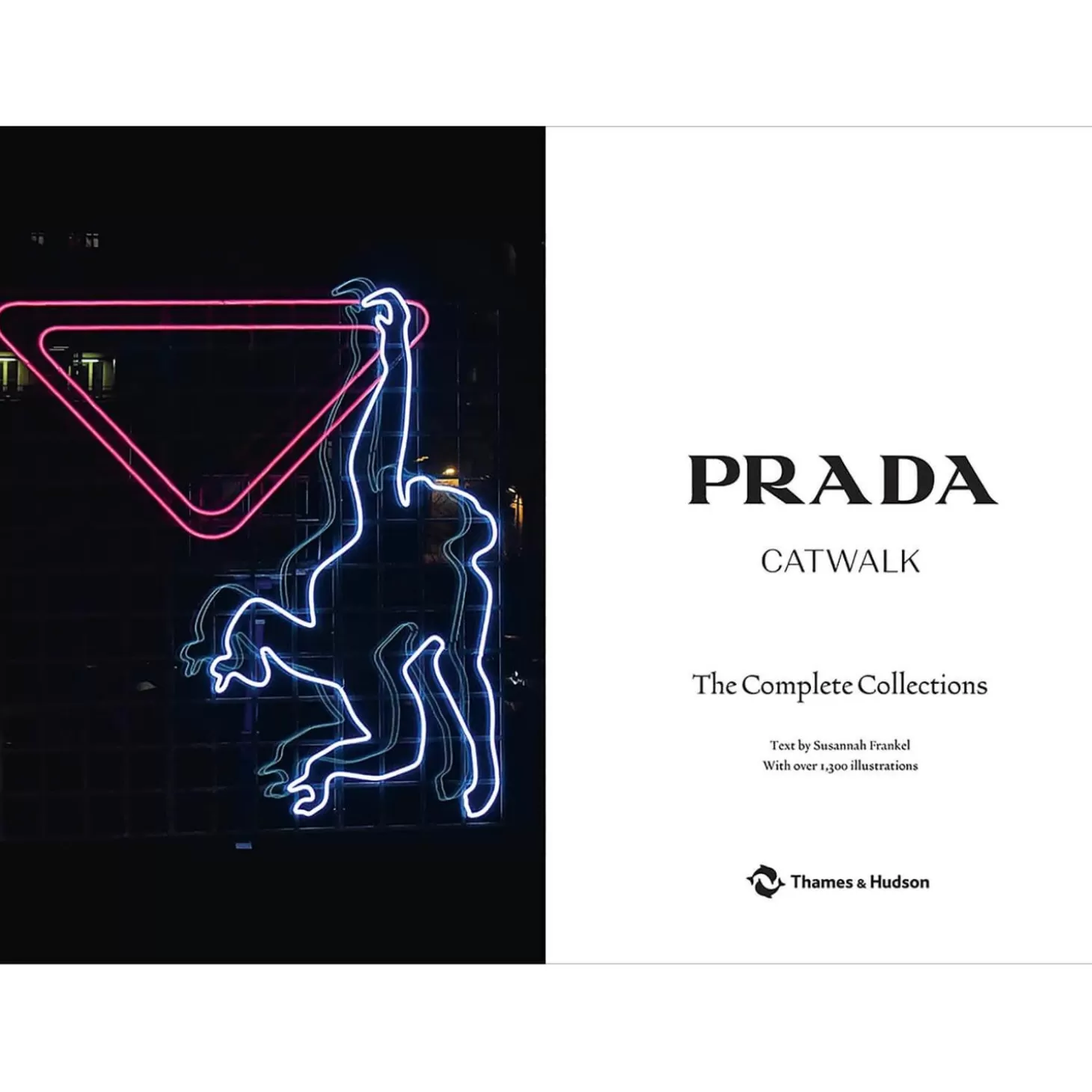 Prada Catwalk - The Complete Collections*Thames and Hudson Ltd Fashion